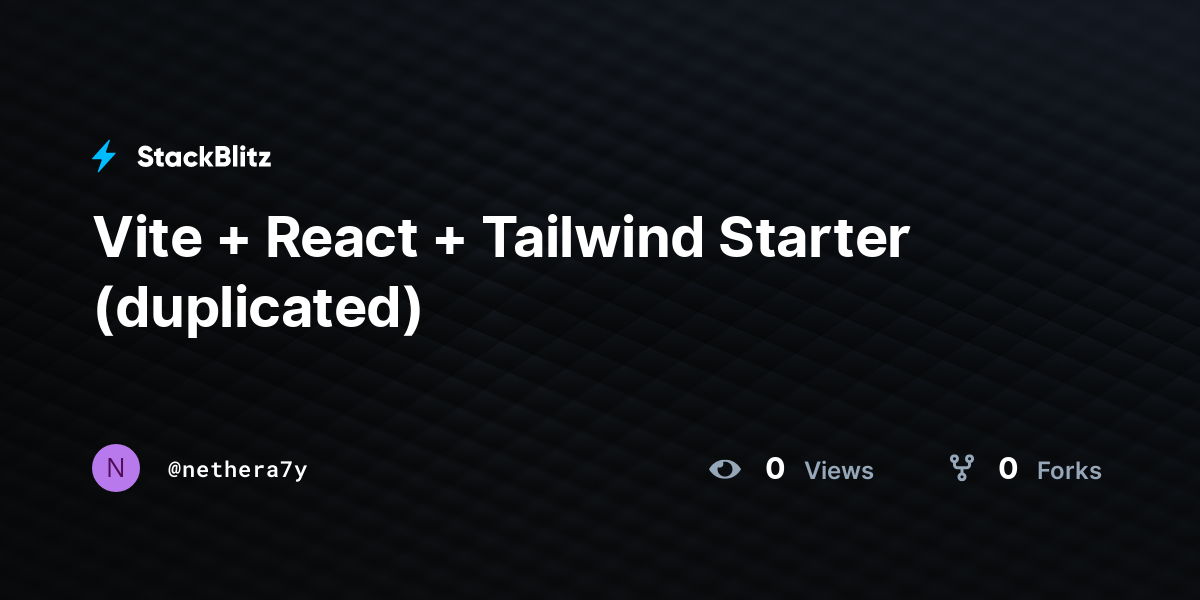 Vite + React + Tailwind Starter (duplicated) - StackBlitz