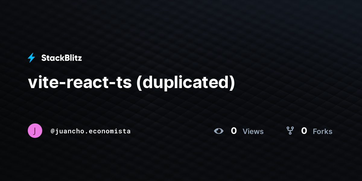 vite-react-ts (duplicated) - StackBlitz