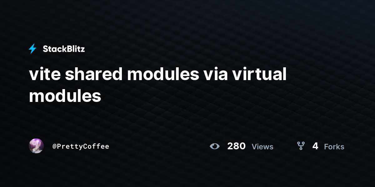 vite shared modules via virtual modules - StackBlitz
