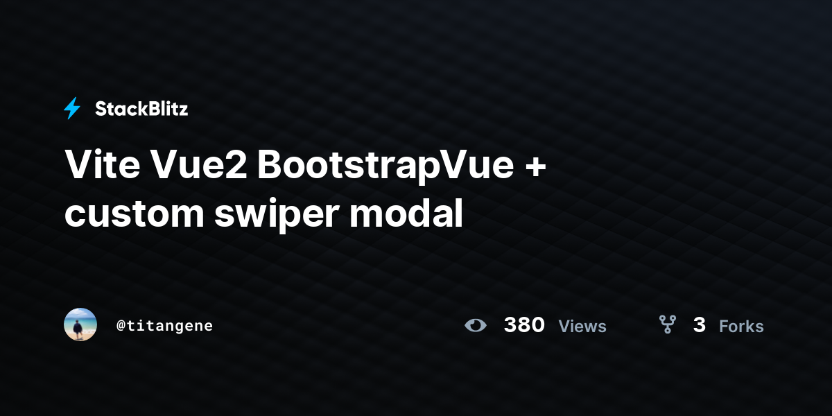 Vite Vue2 BootstrapVue + custom swiper modal - StackBlitz