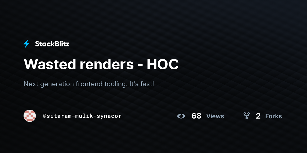 Wasted renders - HOC - StackBlitz
