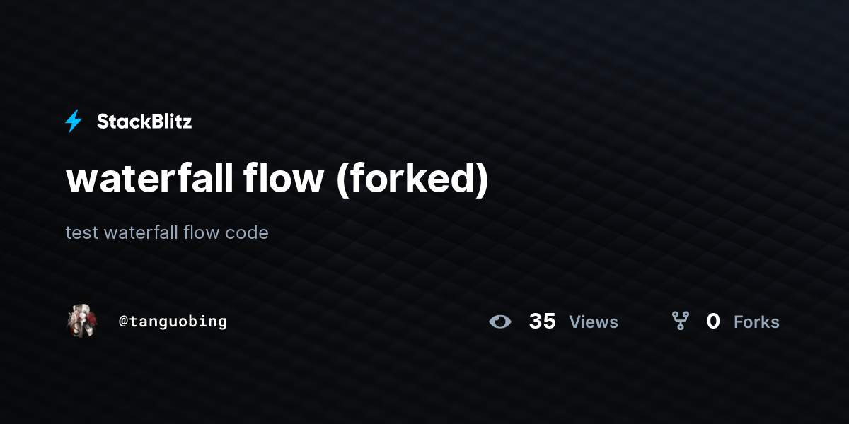 waterfall flow (forked) - StackBlitz