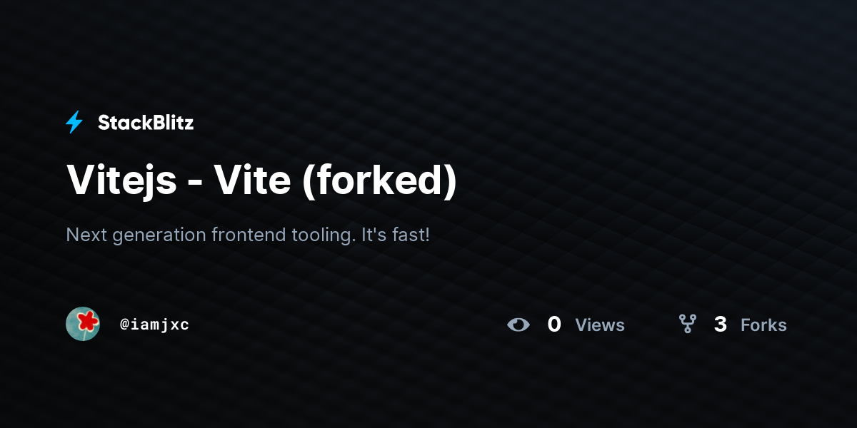 Vitejs - Vite (forked) - StackBlitz