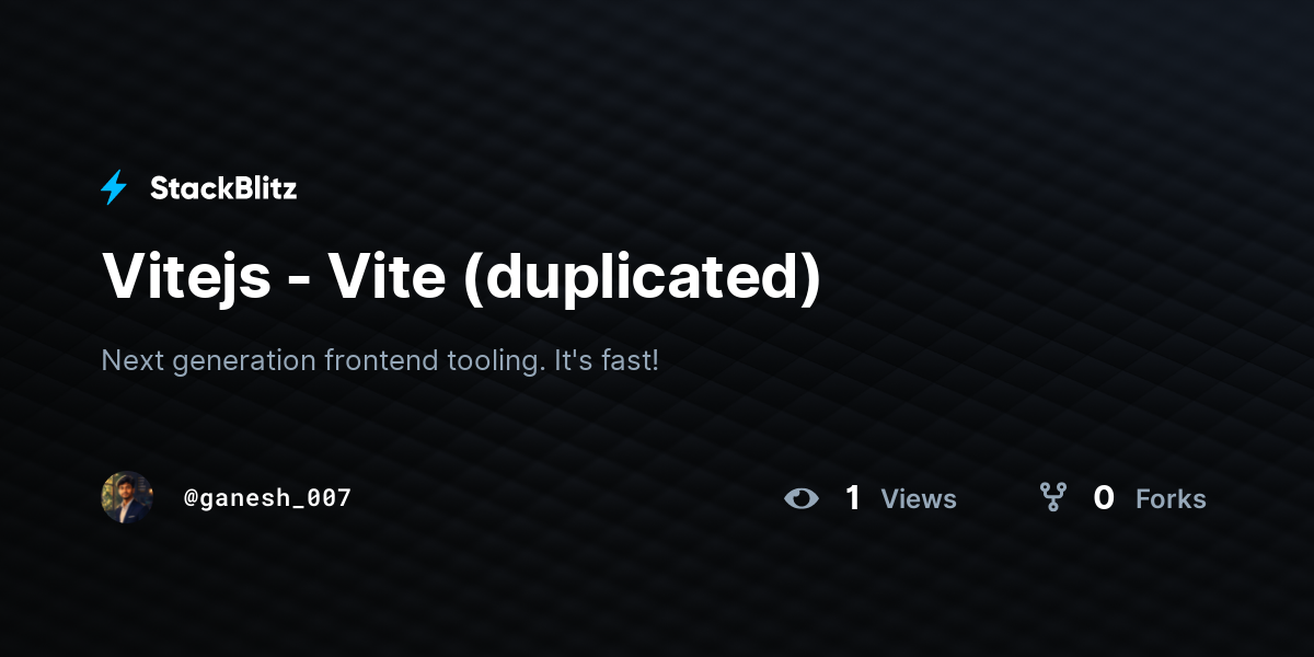 Vitejs - Vite (duplicated) - StackBlitz