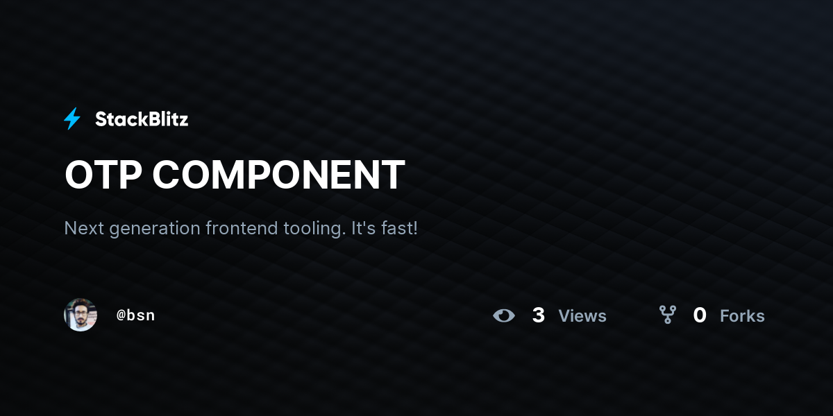 OTP COMPONENT - StackBlitz