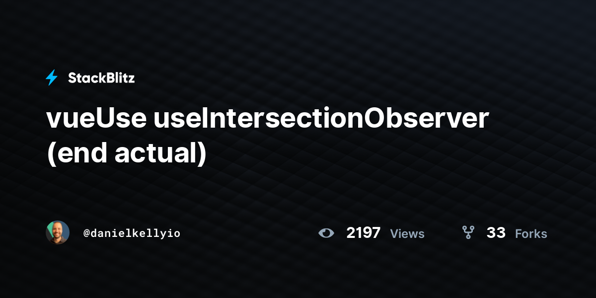 vueUse useIntersectionObserver (end actual) - StackBlitz