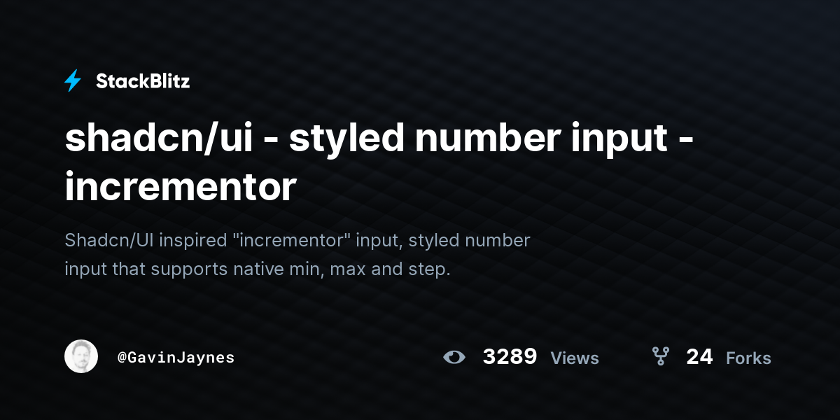 shadcn/ui - styled number input - incrementor - StackBlitz