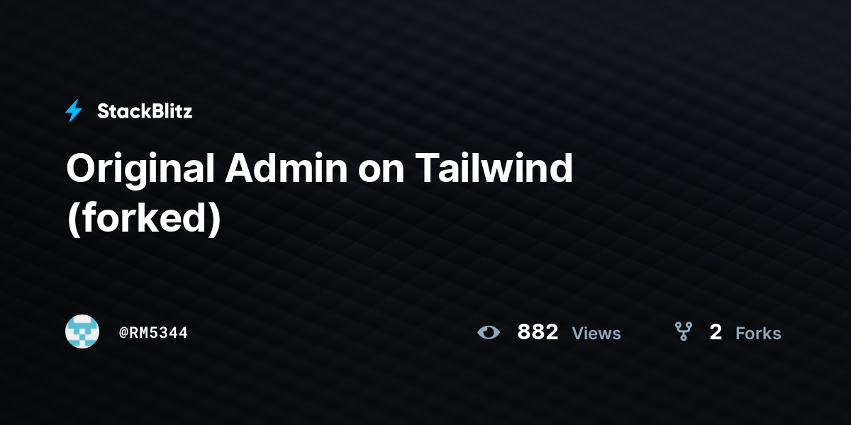 Original Admin on Tailwind (forked) - StackBlitz