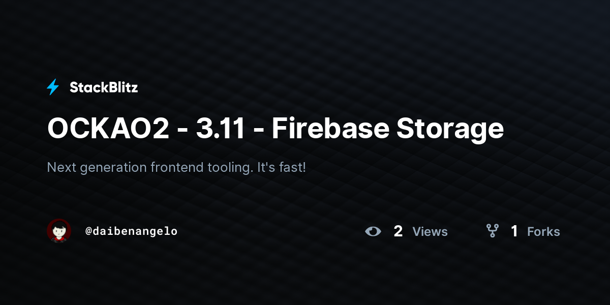 OCKAO2 - 3.11 - Firebase Storage - StackBlitz