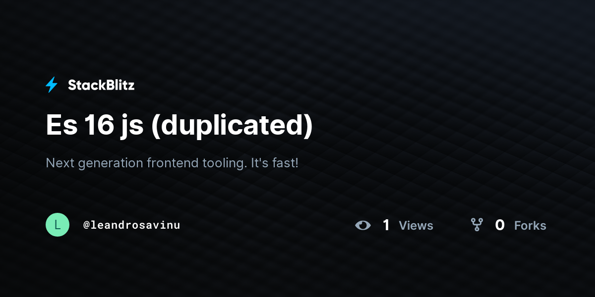 Es 16 js (duplicated) - StackBlitz