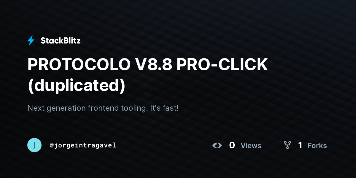 PROTOCOLO V8.8 PRO-CLICK (duplicated) - StackBlitz