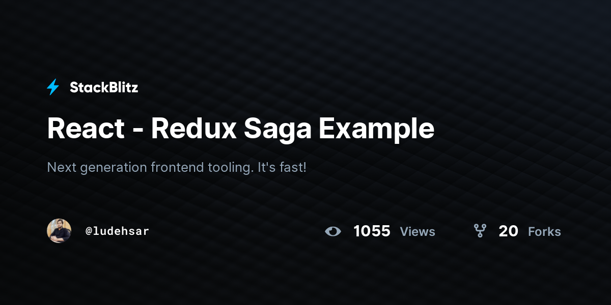 React - Redux Saga Example - StackBlitz