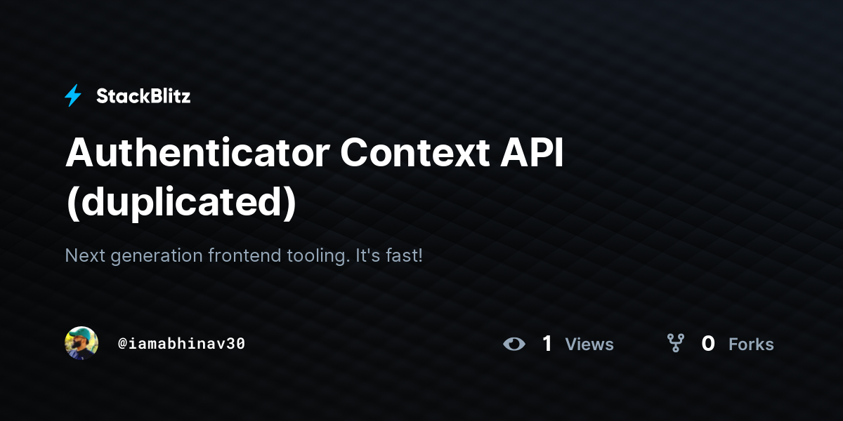 Authenticator Context API (duplicated) - StackBlitz