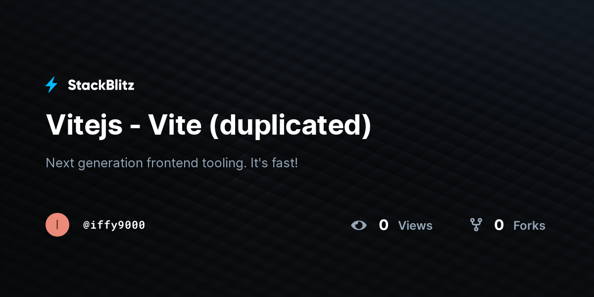 Vitejs - Vite (duplicated) - StackBlitz