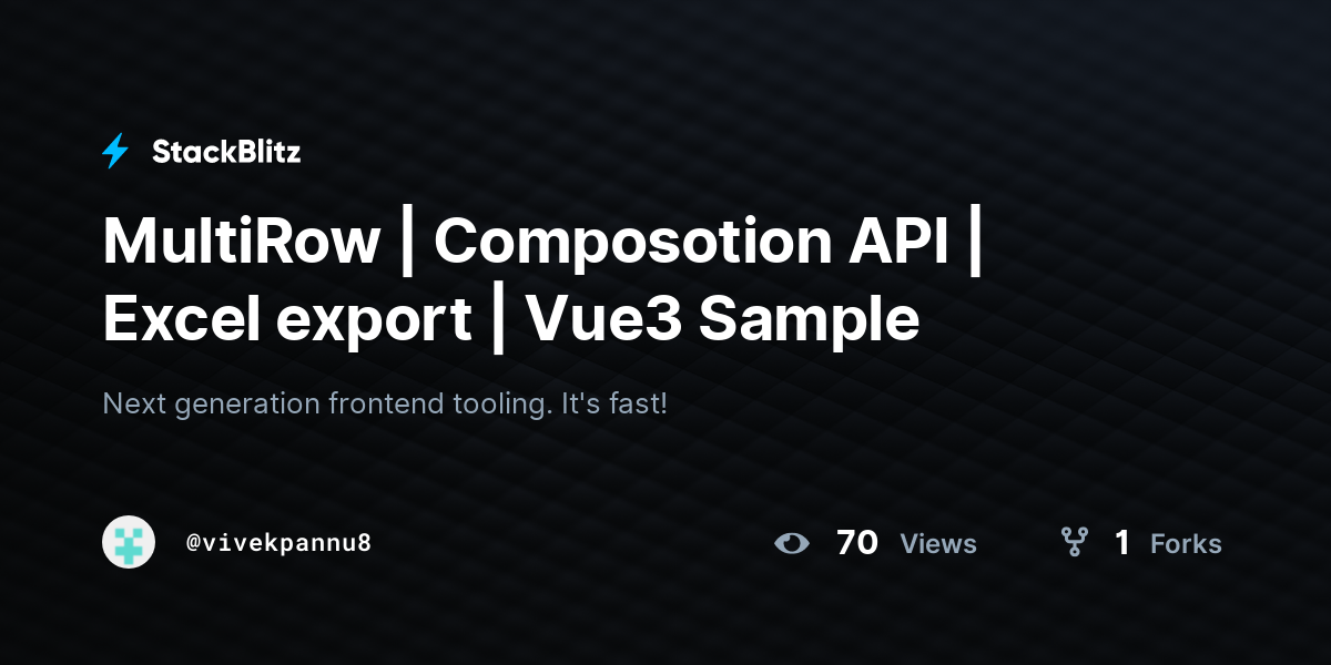 MultiRow | Composotion API | Excel export | Vue3 Sample - StackBlitz