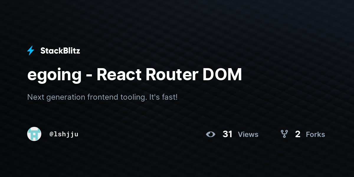 egoing - React Router DOM - StackBlitz