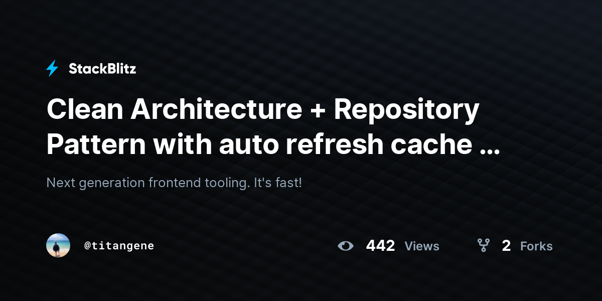 Clean Architecture + Repository Pattern with auto refresh cache - React ...