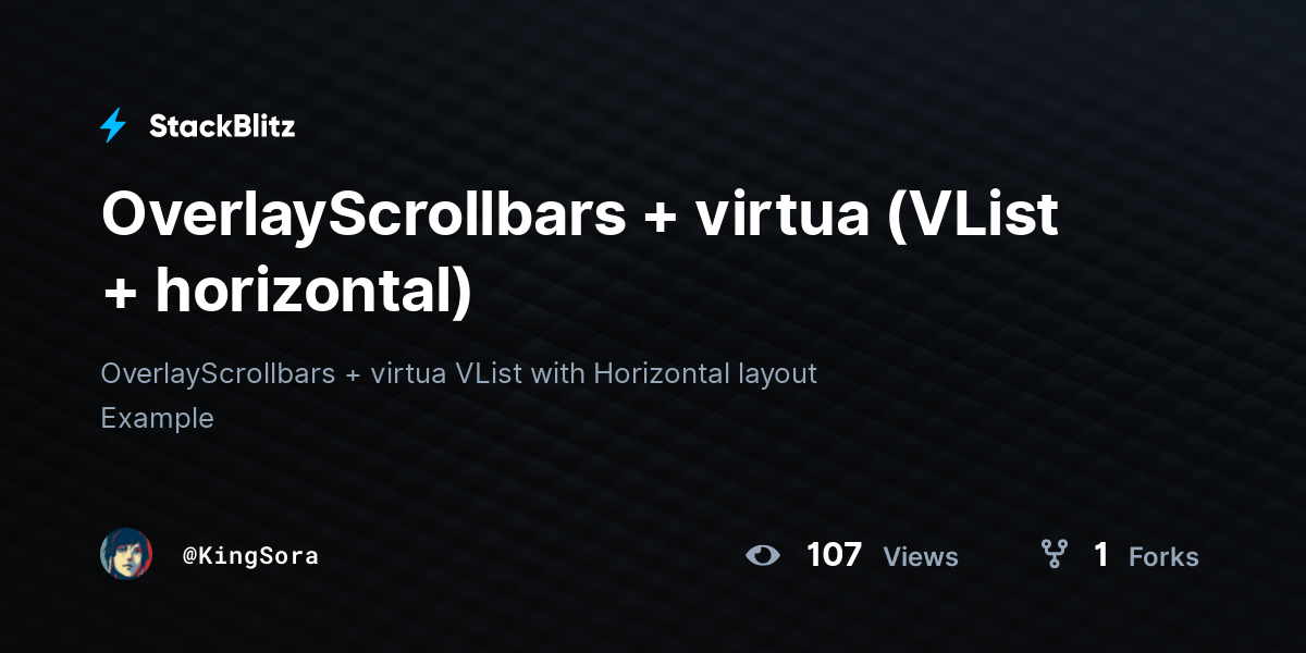OverlayScrollbars + virtua (VList + horizontal) - StackBlitz