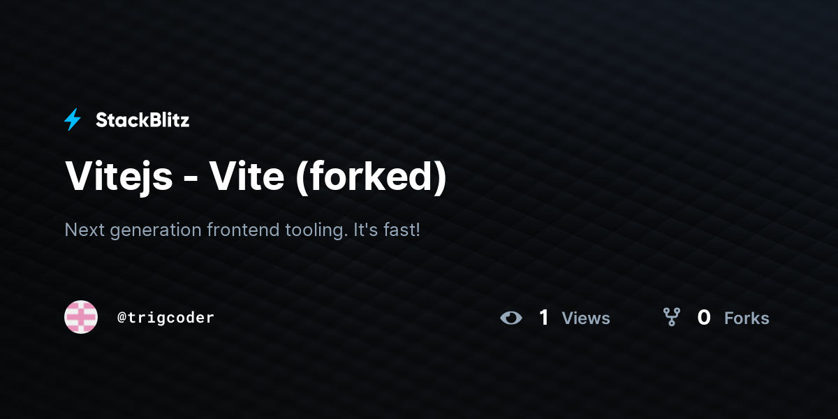 Vitejs - Vite (forked) - StackBlitz