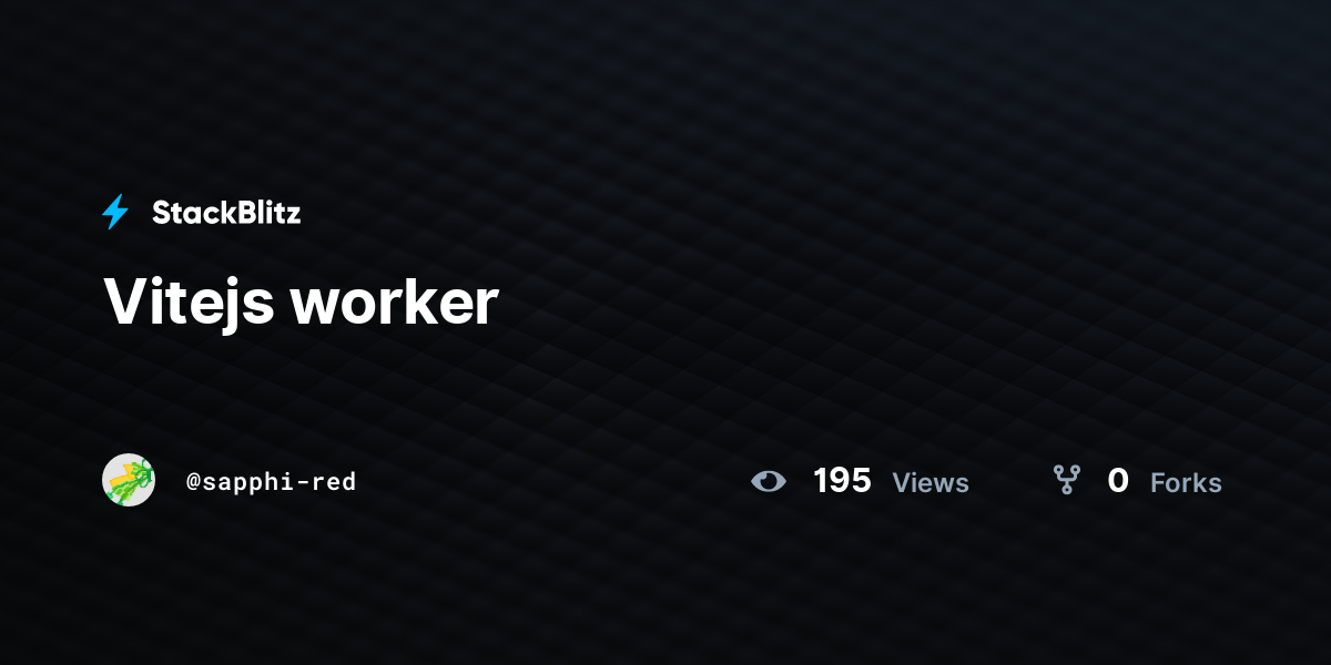 Vitejs worker - StackBlitz