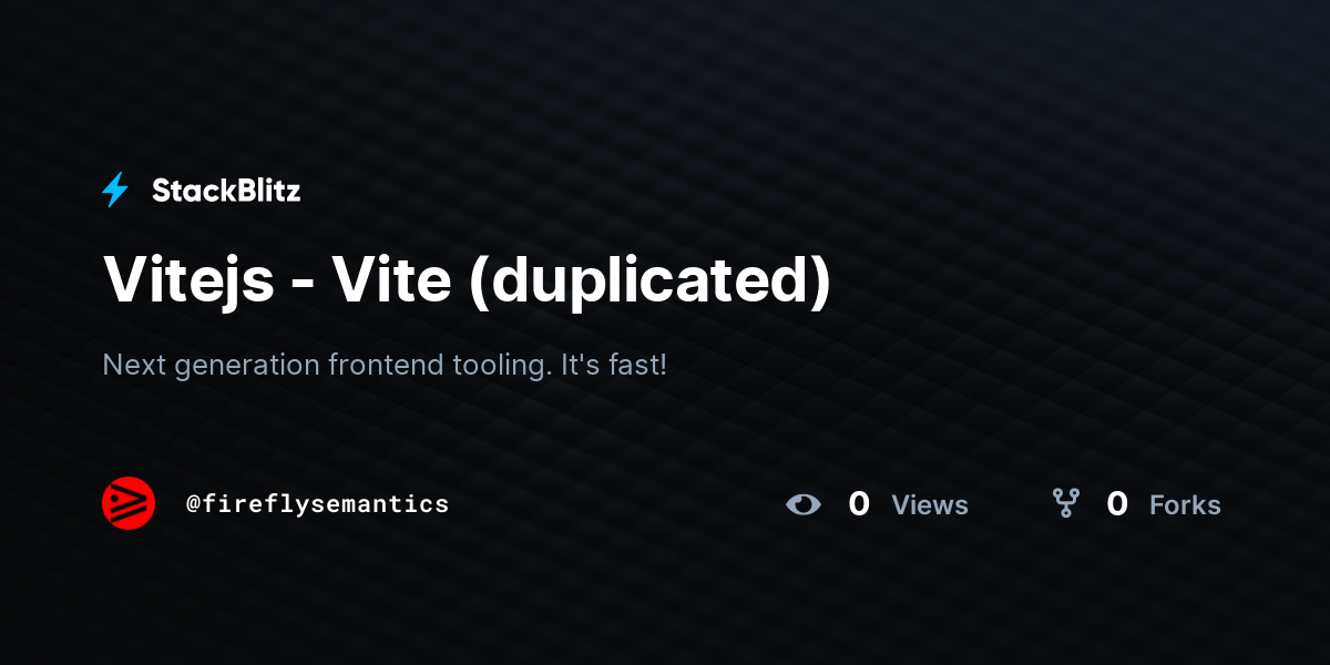 Vitejs - Vite (duplicated) - StackBlitz