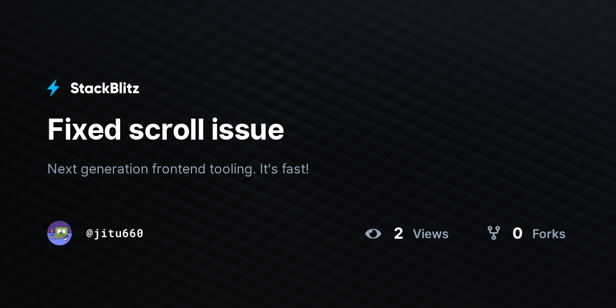 Fixed scroll issue - StackBlitz