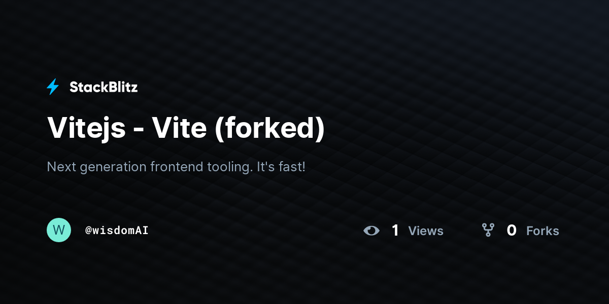 Vitejs - Vite (forked) - StackBlitz