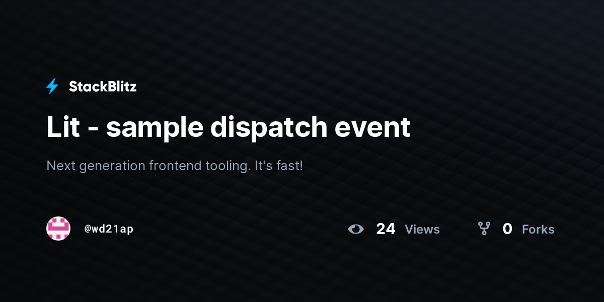 Lit - sample dispatch event - StackBlitz
