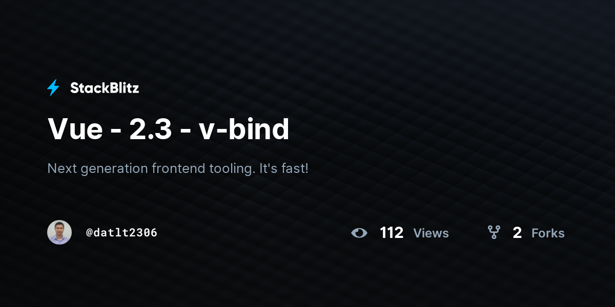 Vue - 2.3 - v-bind - StackBlitz