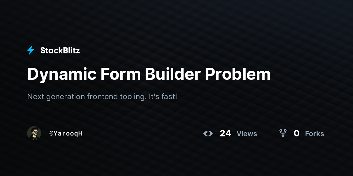 Dynamic Form Builder Problem - StackBlitz