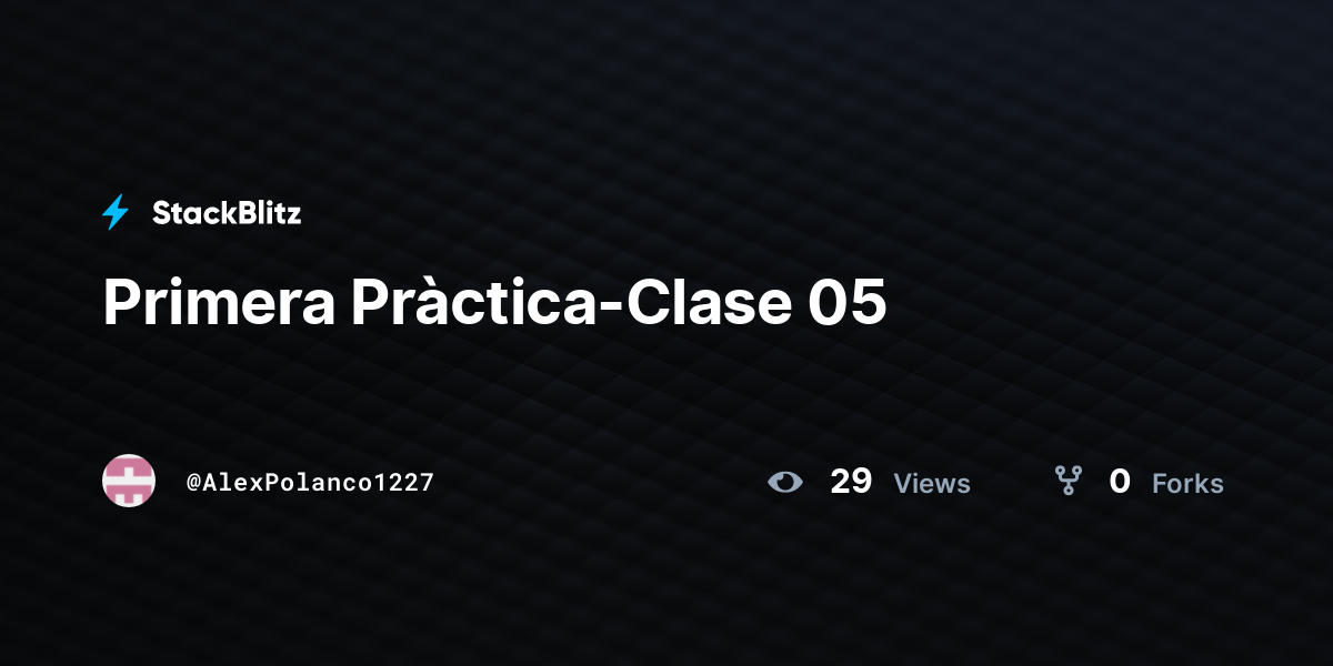 Primera Pràctica-Clase 05 - StackBlitz