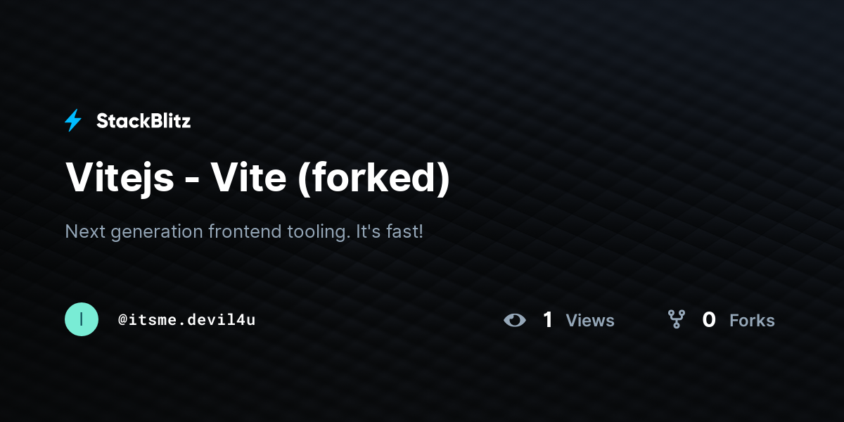 Vitejs - Vite (forked) - StackBlitz
