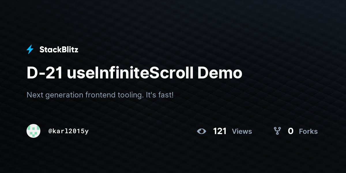 D-21 useInfiniteScroll Demo - StackBlitz