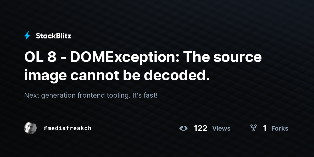 OL 8 - DOMException: The source image cannot be decoded. - StackBlitz