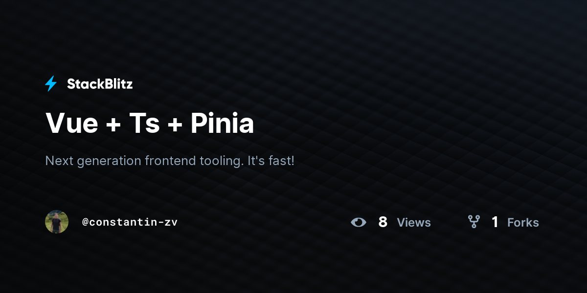 Vue + Ts + Pinia - StackBlitz