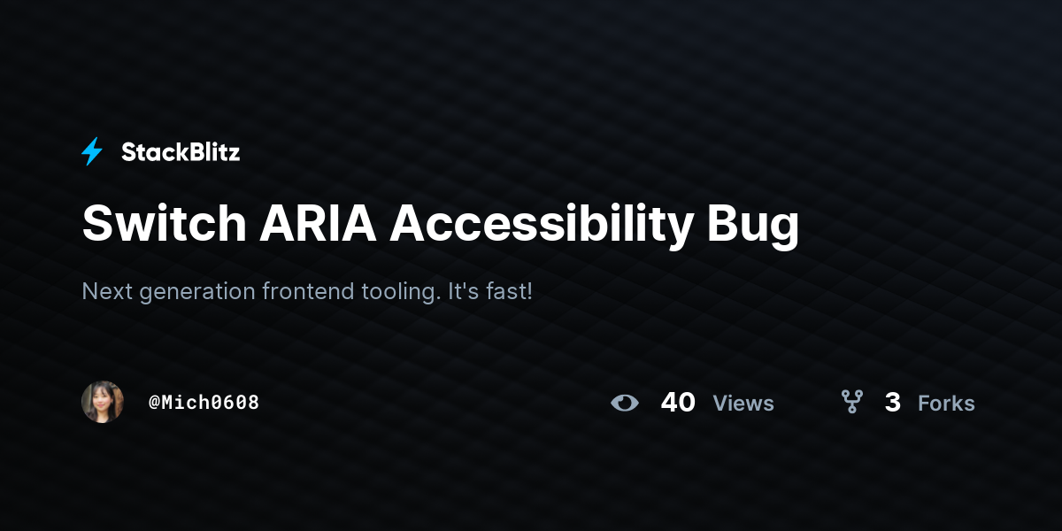 Switch ARIA Accessibility Bug - StackBlitz