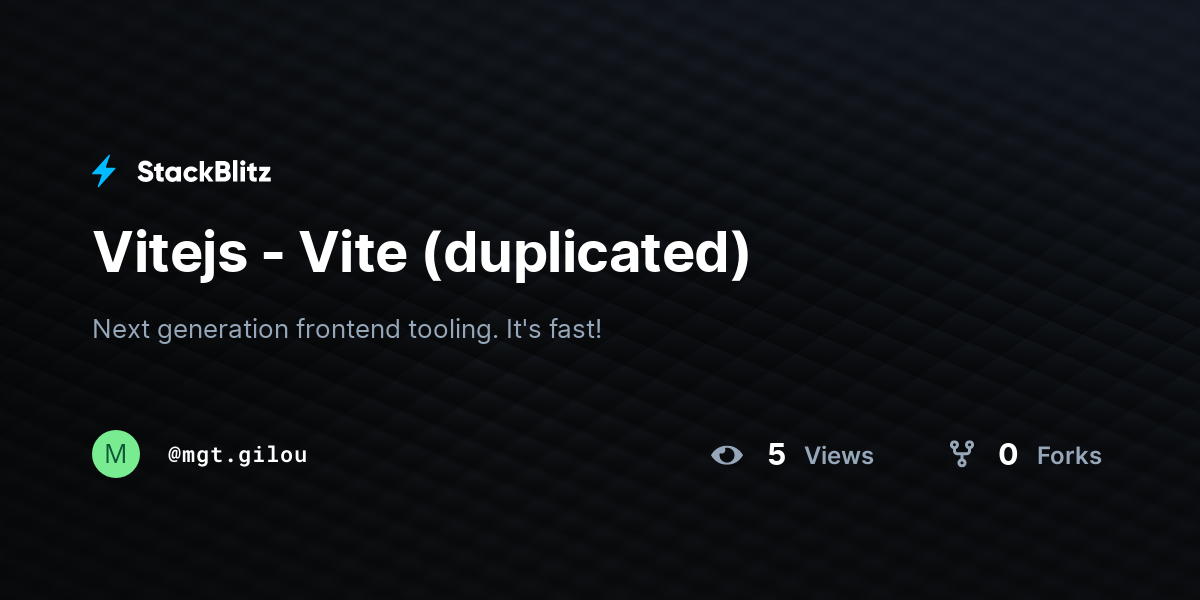 Vitejs - Vite (duplicated) - StackBlitz
