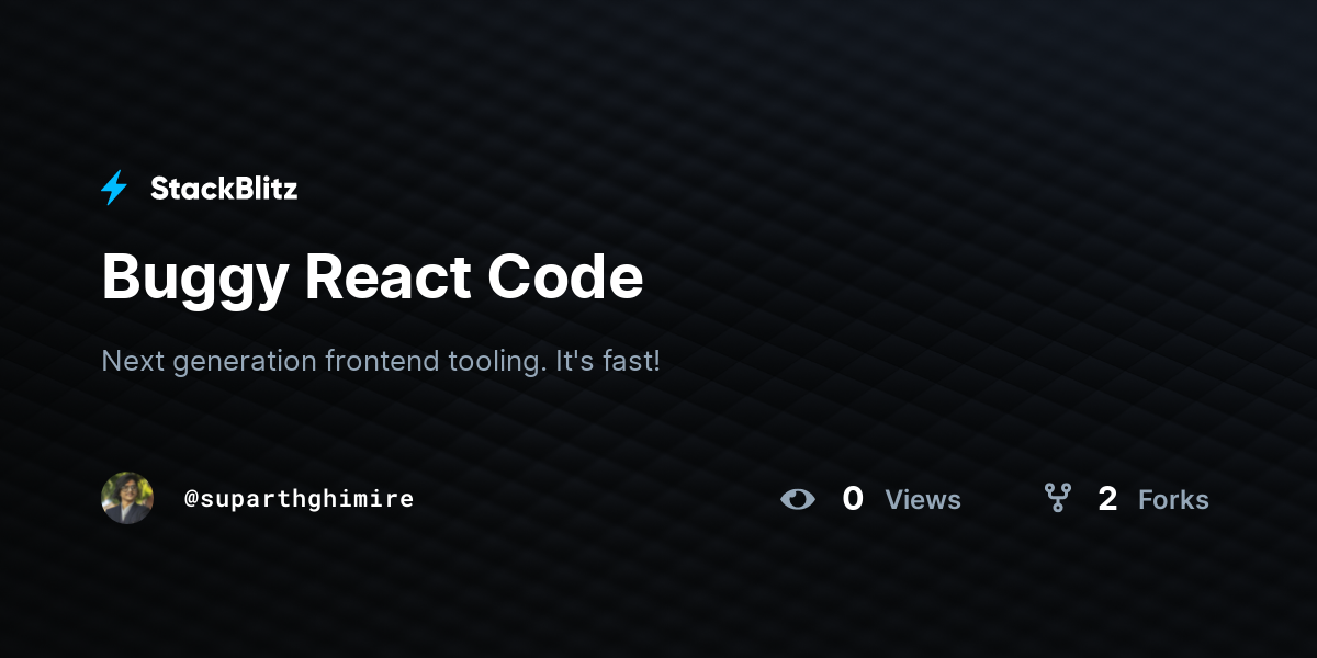 Buggy React Code - StackBlitz