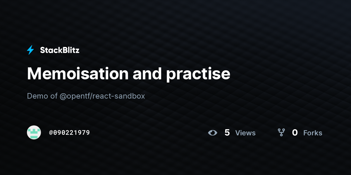 Memoisation and practise - StackBlitz