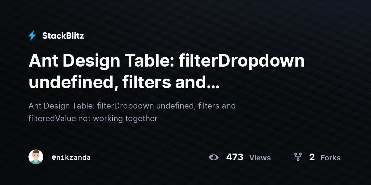 Ant Design Table: filterDropdown undefined, filters and filteredValue ...