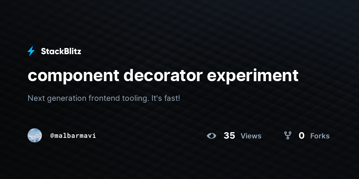 component decorator experiment - StackBlitz