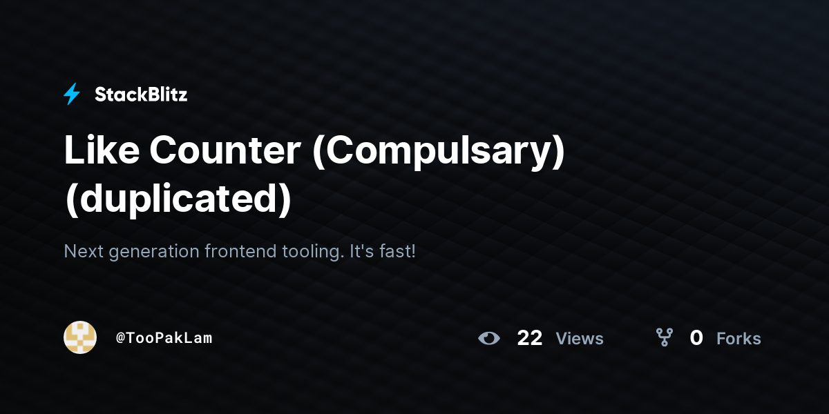 Like Counter (Compulsary) (duplicated) - StackBlitz