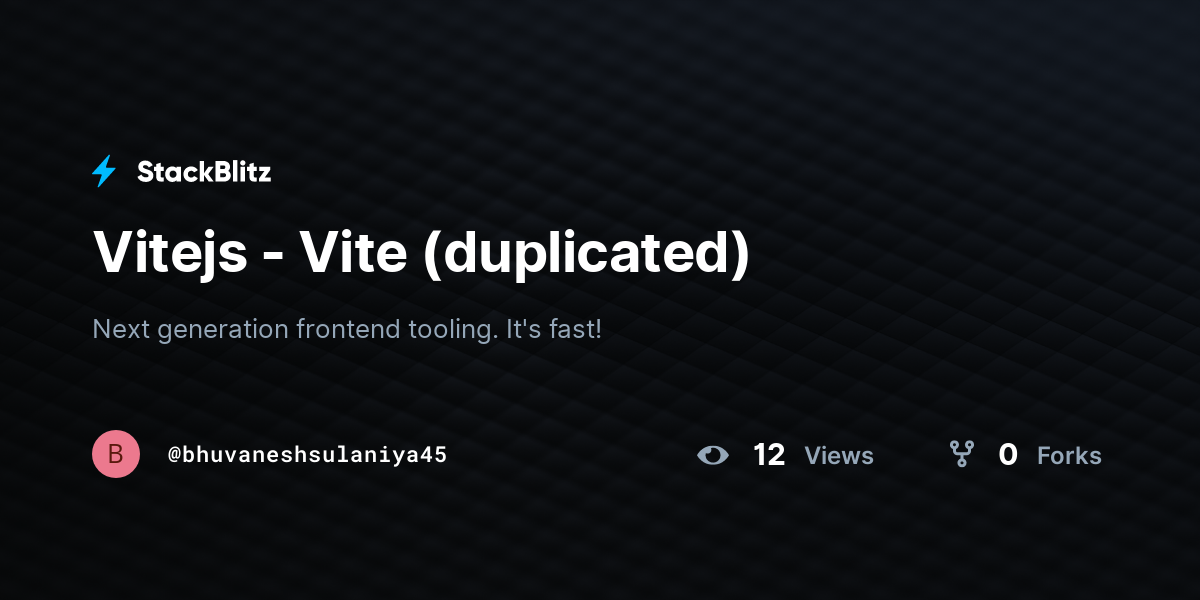 Vitejs - Vite (duplicated) - StackBlitz