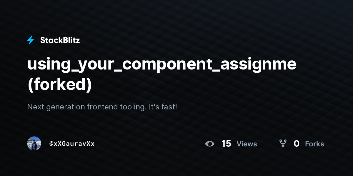 using_your_component_assignment_2 (forked) - StackBlitz