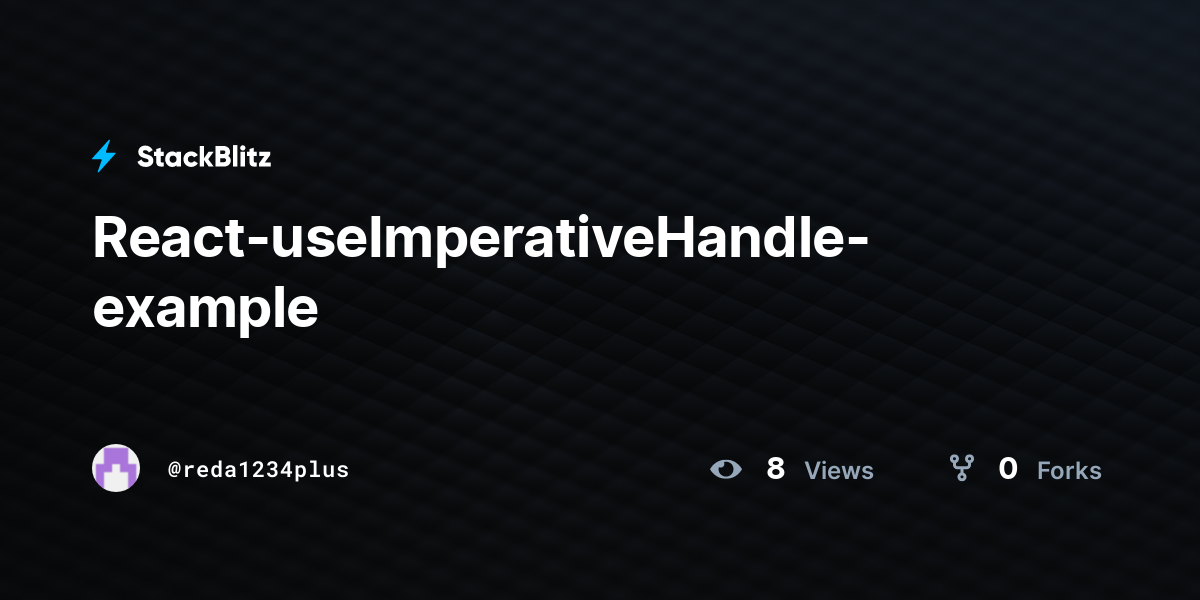 React-useImperativeHandle-example - StackBlitz