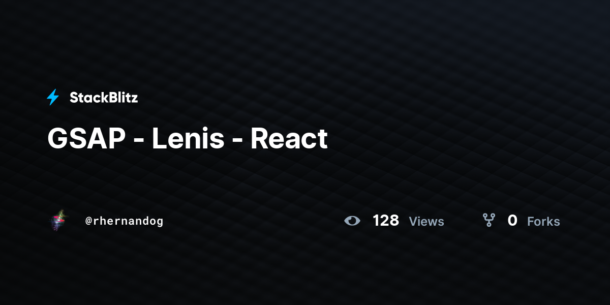 GSAP - Lenis - React - StackBlitz