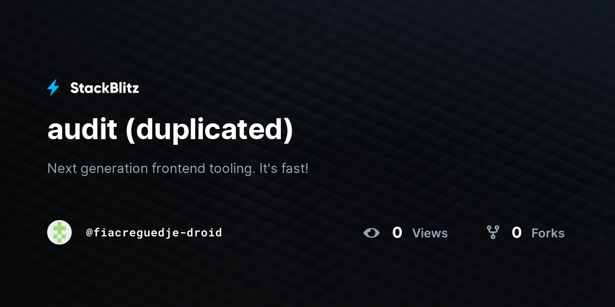audit (duplicated) - StackBlitz