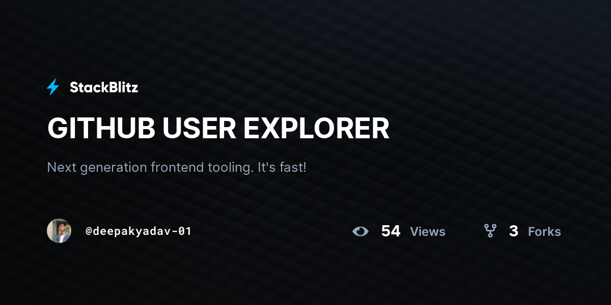 GITHUB USER EXPLORER - StackBlitz