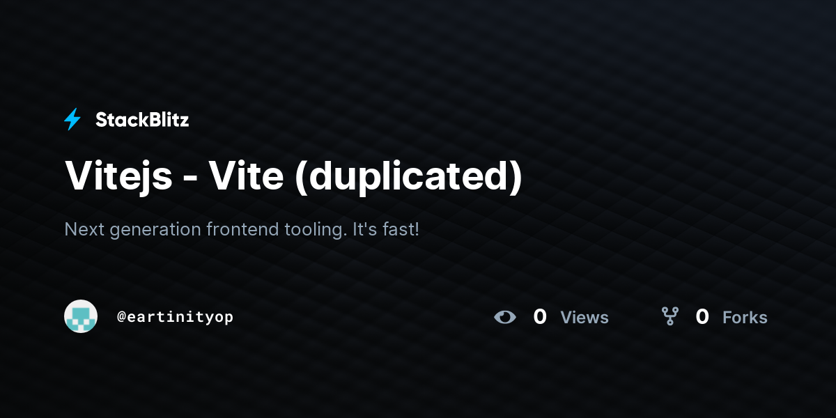Vitejs - Vite (duplicated) - StackBlitz
