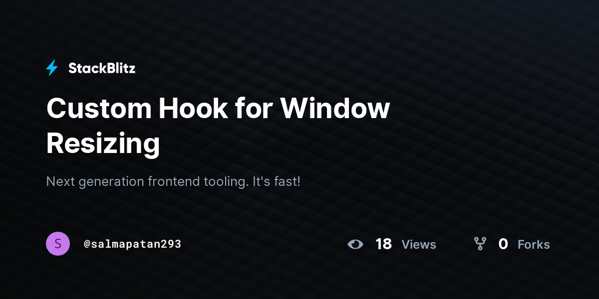 Custom Hook for Window Resizing - StackBlitz